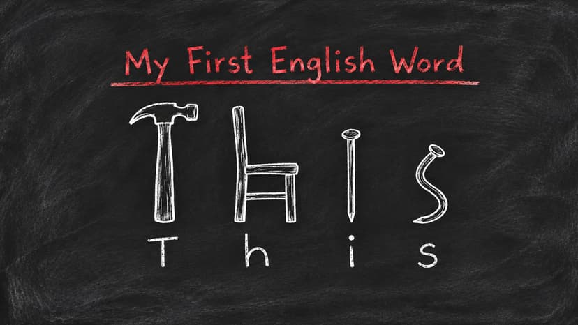My first English word, This, drawn in chalk as a hammer, a chair and nails